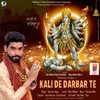 About Kali De Darbar Te Song
